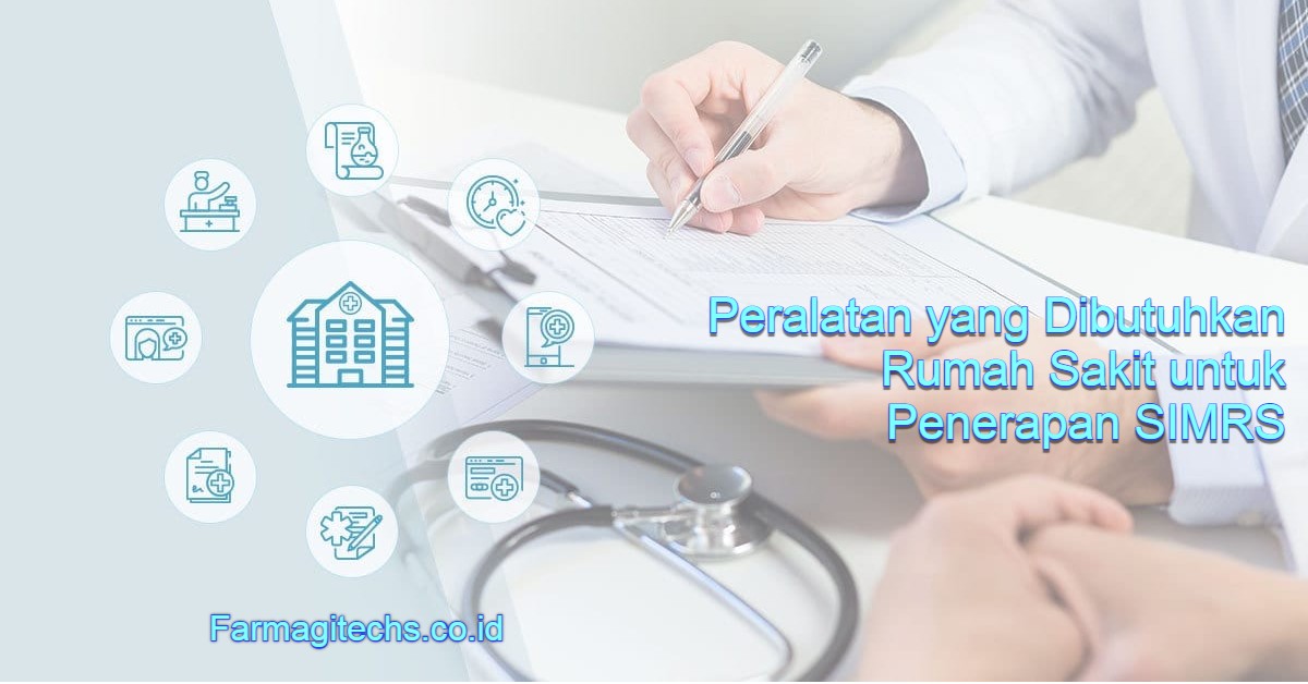 peralatan yang dibutuhkan untuk penerapan simrs