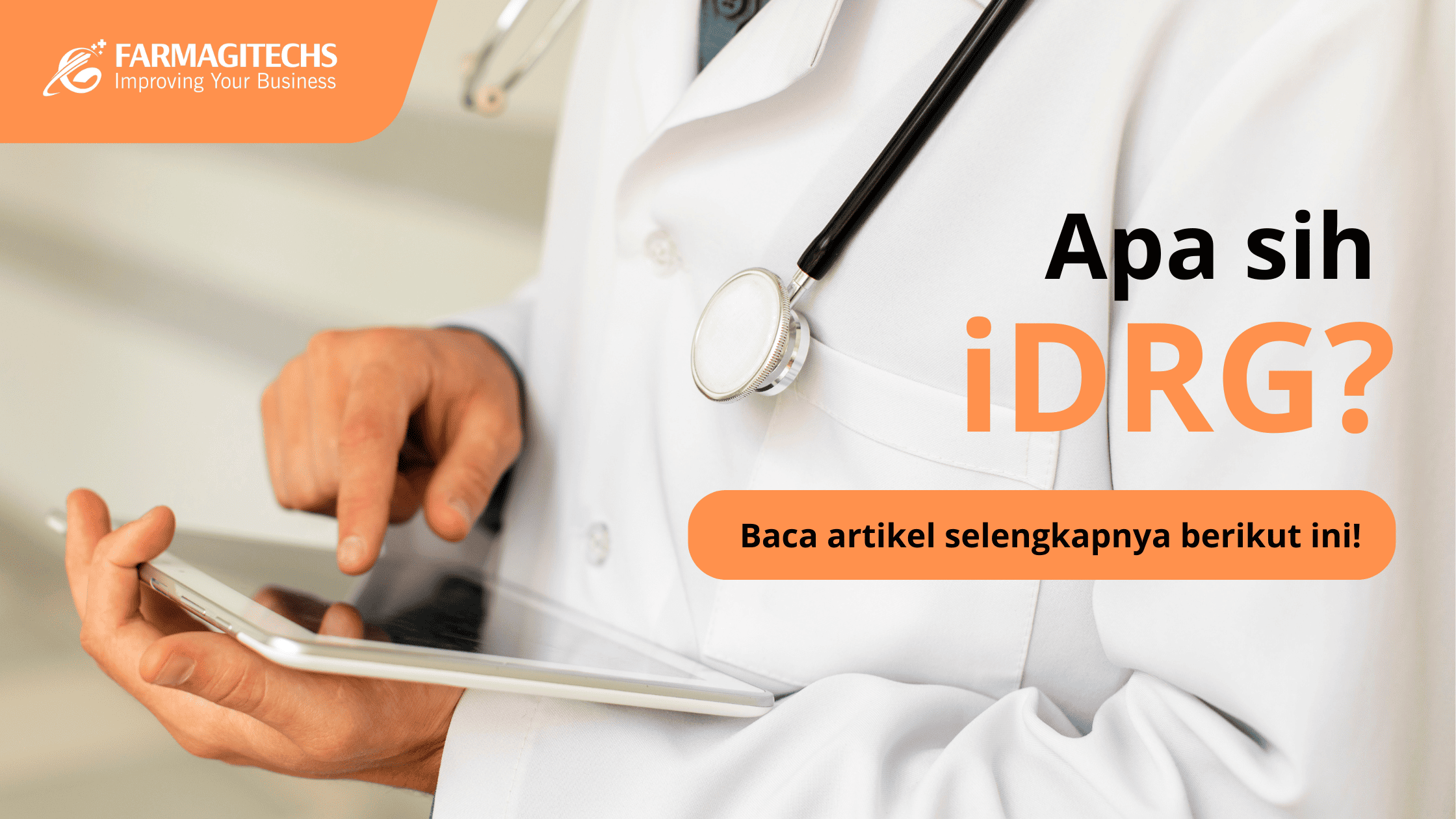 iDRG atau Indonesian Diagnosis Related Group
