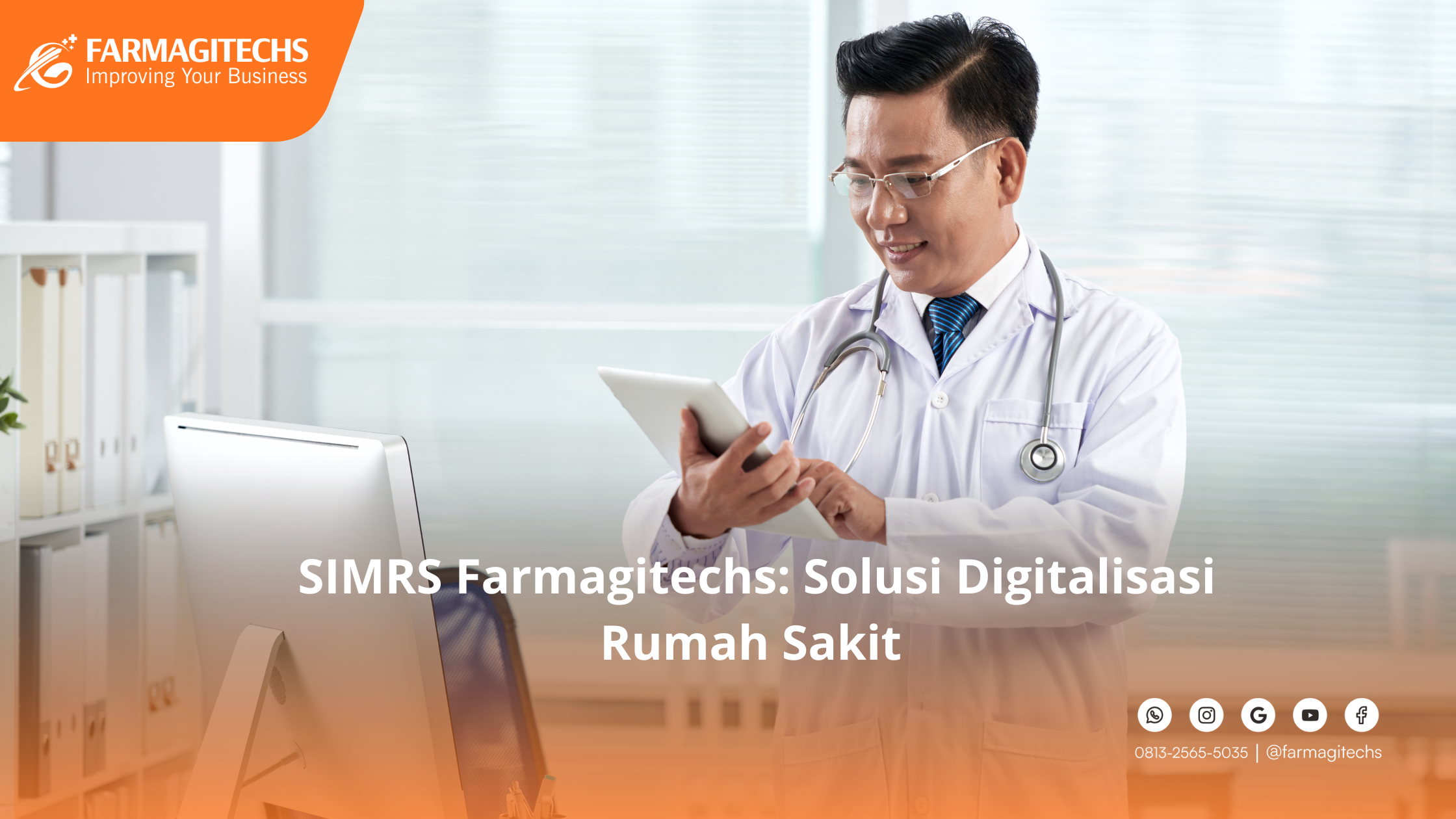SIMRS Farmagitechs: Solusi Digitalisasi Rumah Sakit